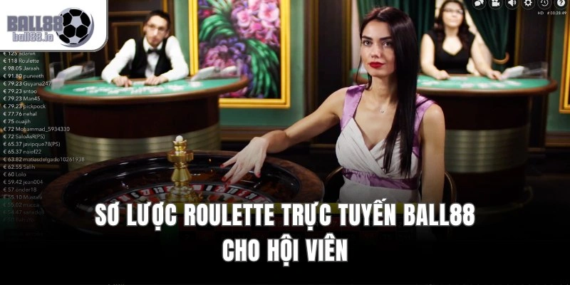 Sơ lược roulette trực tuyến Ball88 cho hội viên